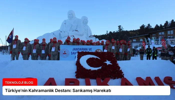 Türkiye’nin Kahramanlık Destanı: Sarıkamış Harekatı