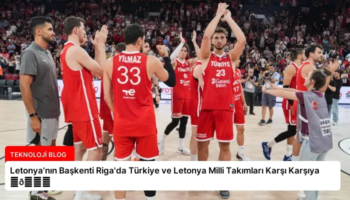 Letonya’nın Başkenti Riga’da Türkiye ve Letonya Milli Takımları Karşı Karşıya ⏬👇