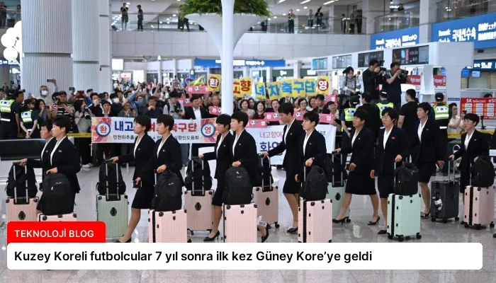 Kuzey Koreli futbolcular 7 yıl sonra ilk kez Güney Kore’ye geldi