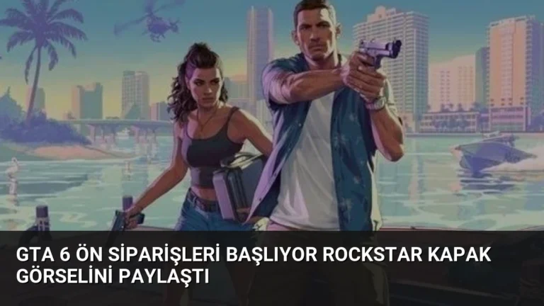 GTA 6 Ön Siparişleri Başlıyor Rockstar Kapak Görselini Paylaştı