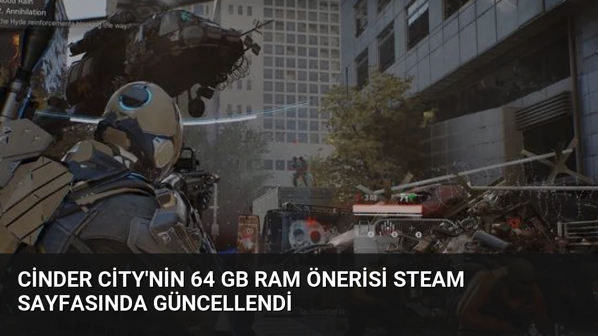 Cinder City’nin 64 GB RAM Önerisi Steam Sayfasında Güncellendi