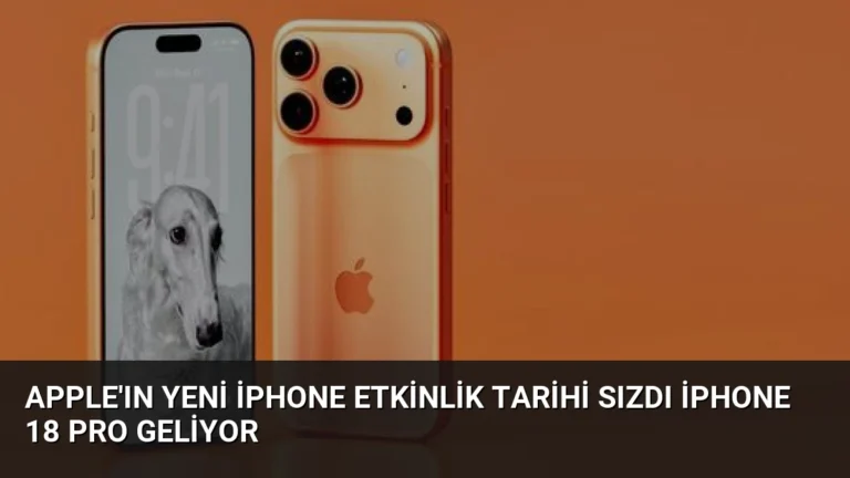 Apple’ın Yeni iPhone Etkinlik Tarihi Sızdı iPhone 18 Pro Geliyor
