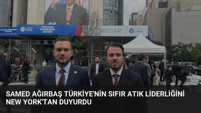 Samed Ağırbaş Türkiye’nin Sıfır Atık Liderliğini New York’tan Duyurdu
