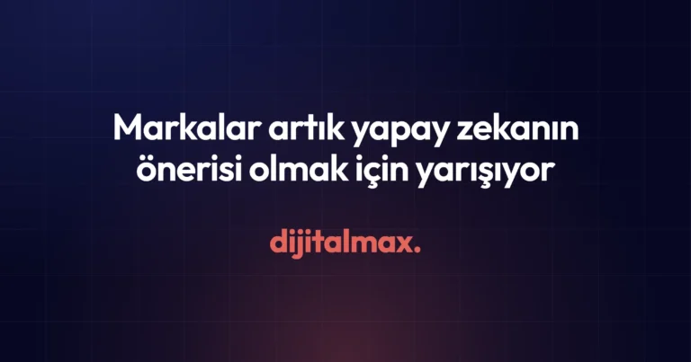 Arama Kutusundan Sohbet Ekranına: Markalar Artık Yapay Zekanın Önerisi Olmak İçin Yarışıyor